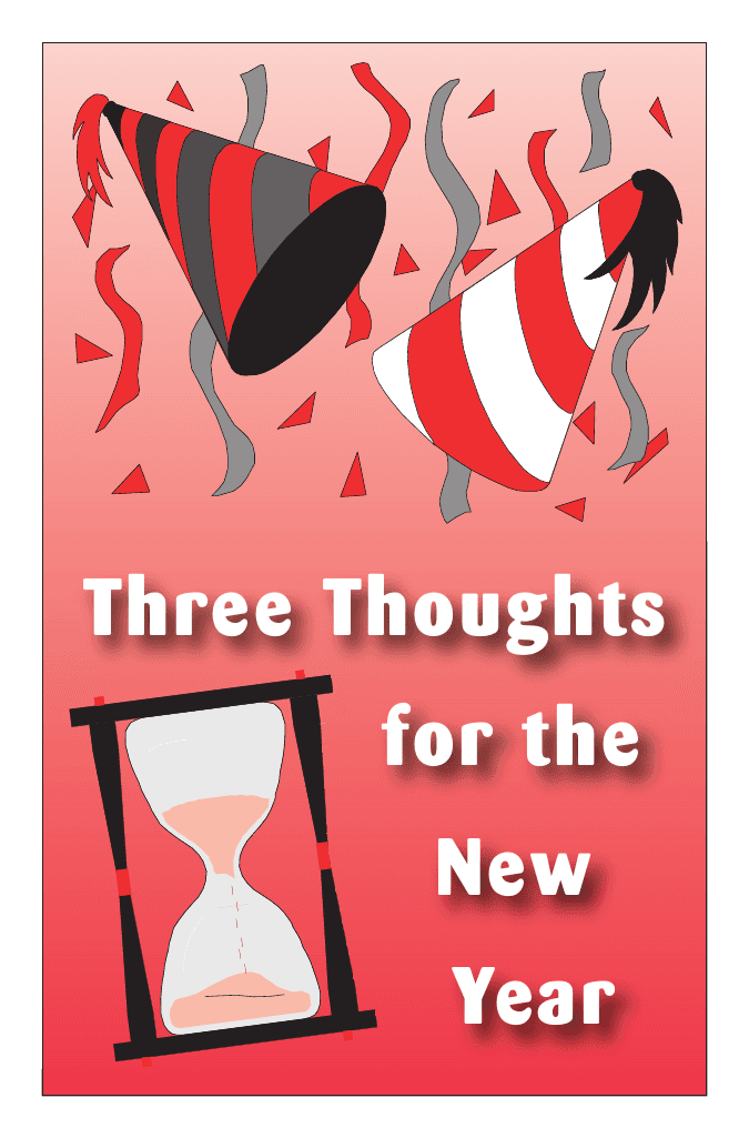 Three Thoughts for the New Year