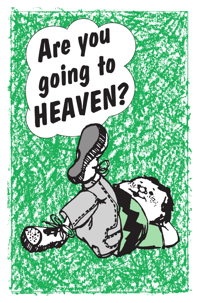 Are you Going to HEAVEN?