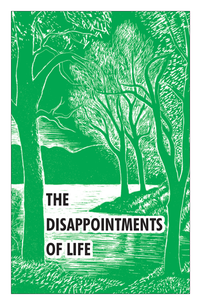 The Disappointments of Life