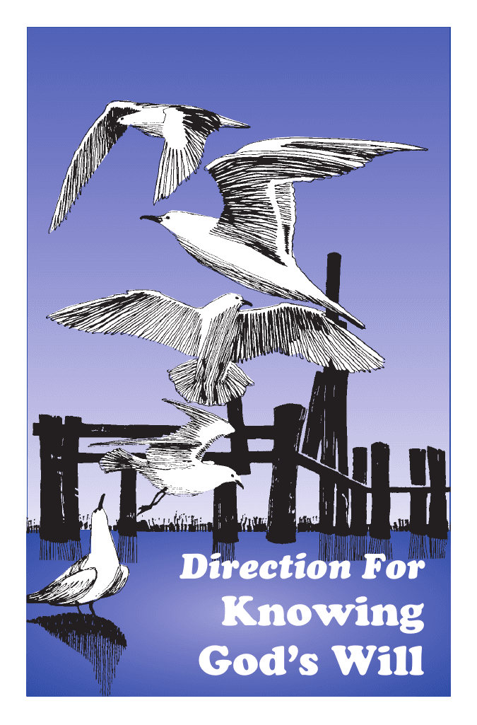 Direction For Knowing God's Will