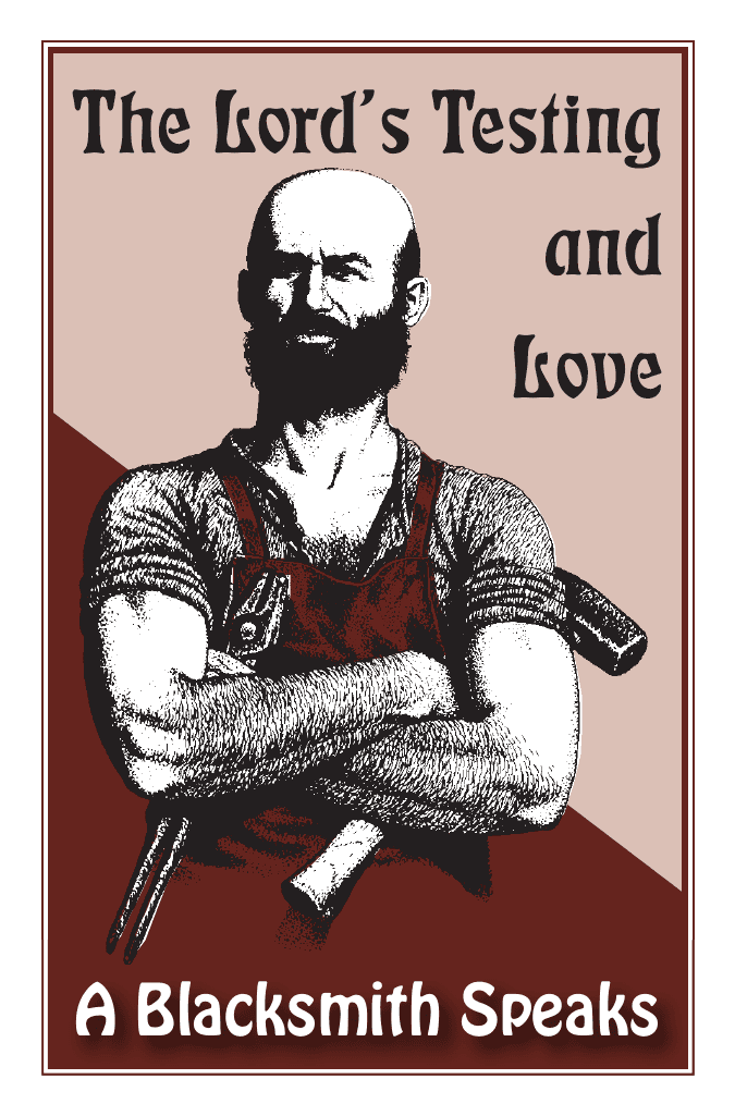 The Lord’s Testing and Love