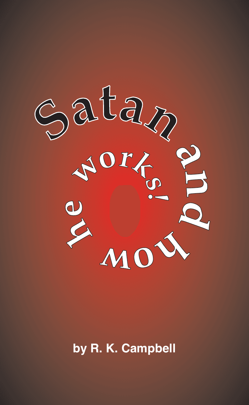 Satan and How He Works