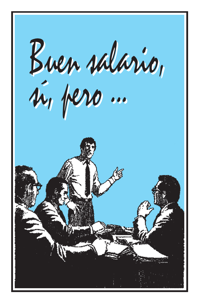 ¿Buen Salario, pero…?