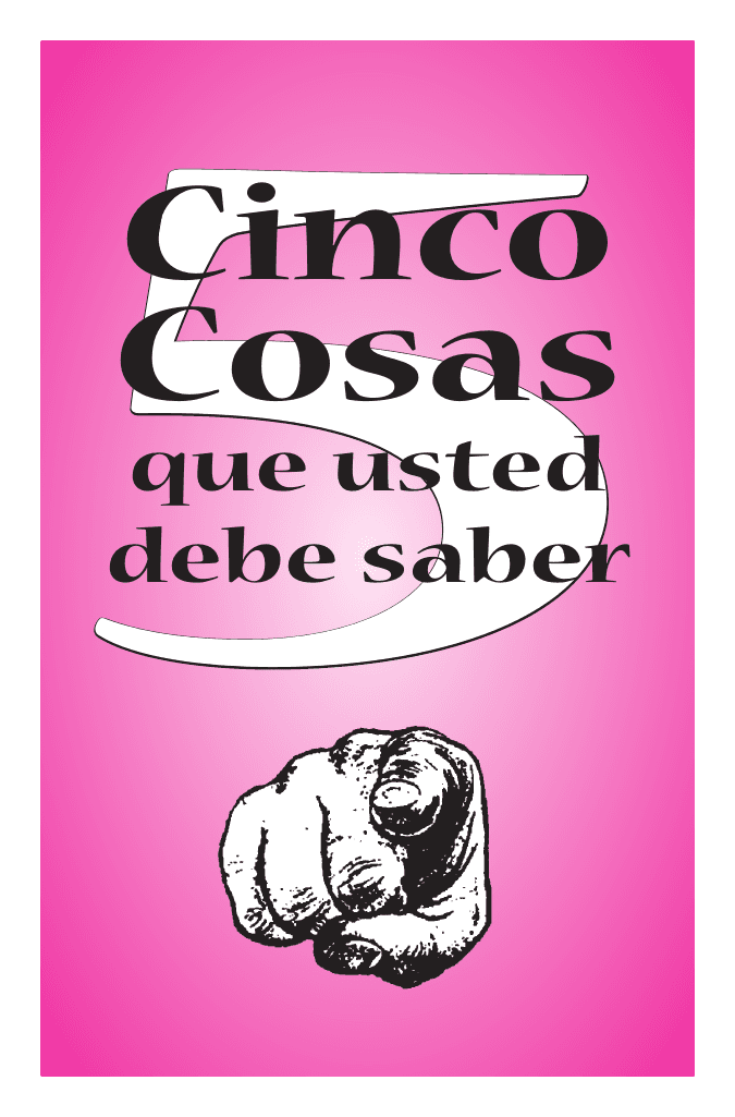 5 Cosas Que Usted Debe Saber