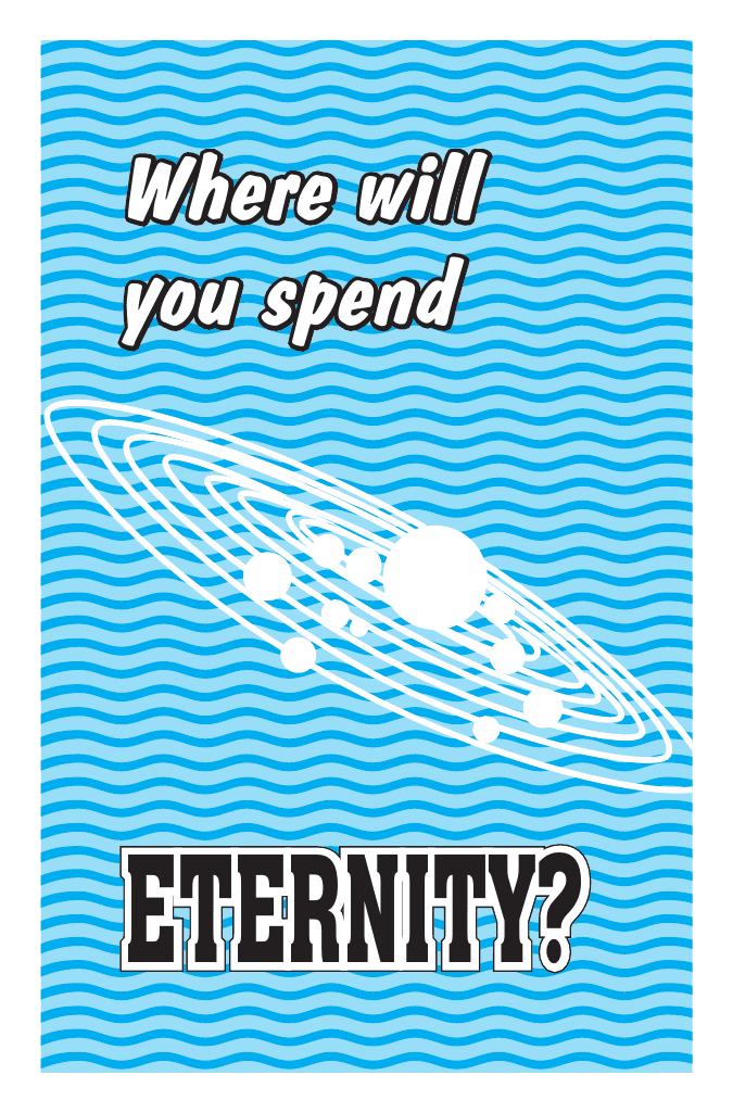 Where Will You Spend Eternity?