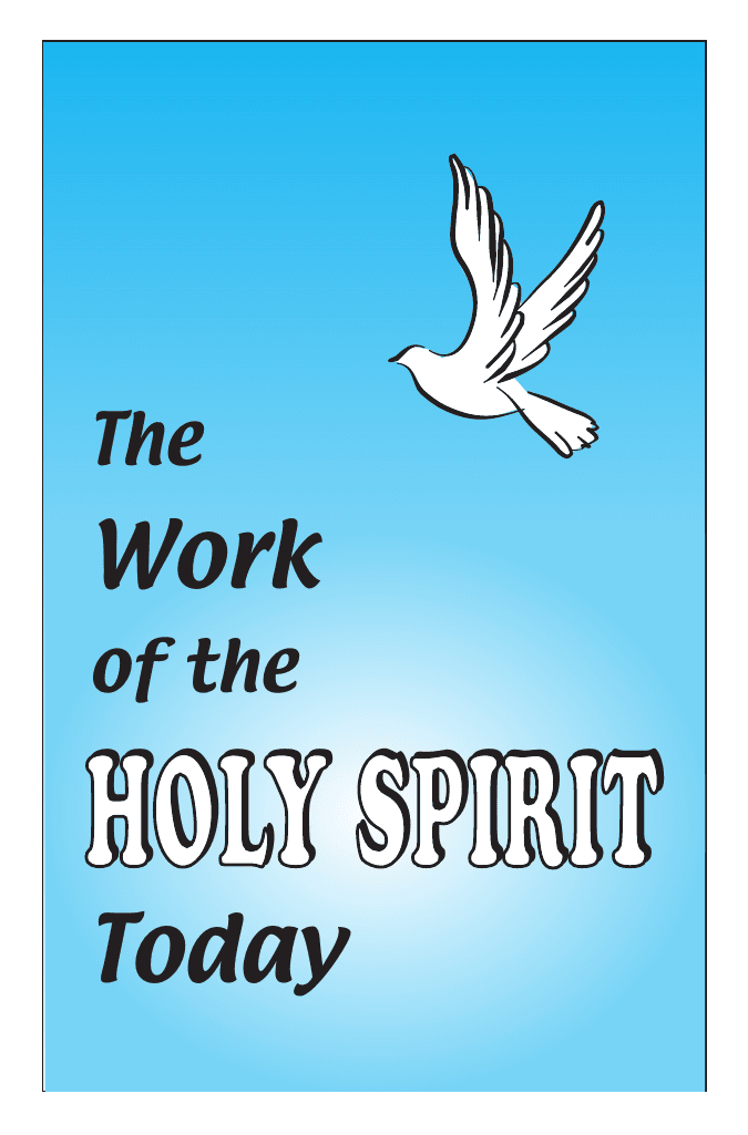 The Work of the Holy Spirit Today